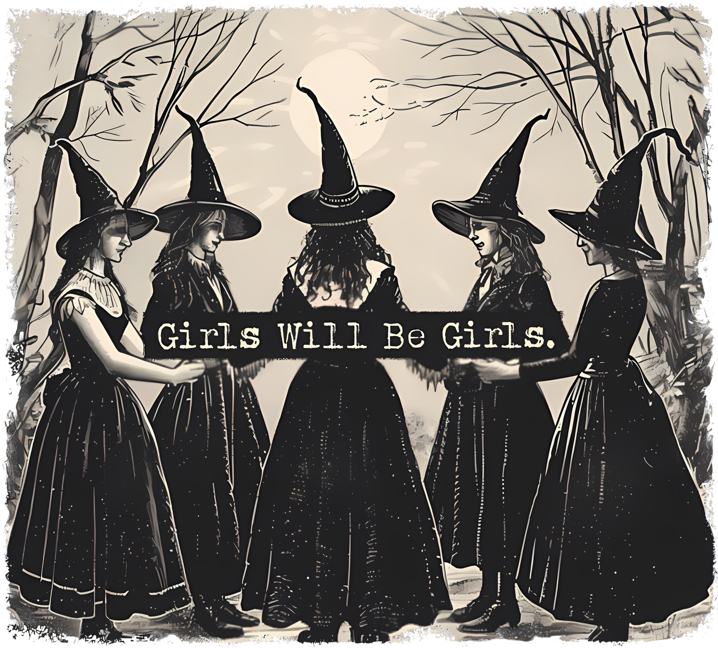 Vintage Girls Will Be Girls Witch Circle 0015