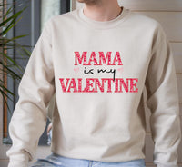 Mama is My Valentine Sweatshirt, Valentine Mommy and Heart Day Shirt, Valentine Day Sweater, Mommy Lover Crewneck, Mama Kid Valentine Gift