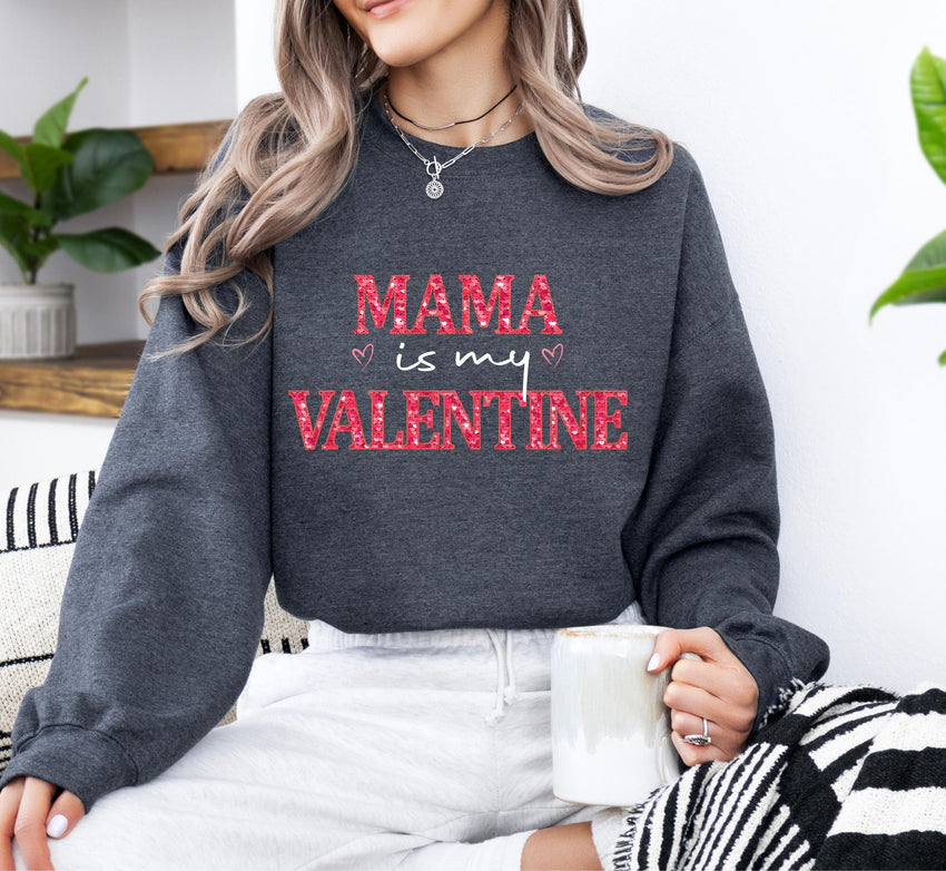 Mama is My Valentine Sweatshirt, Valentine Mommy and Heart Day Shirt, Valentine Day Sweater, Mommy Lover Crewneck, Mama Kid Valentine Gift