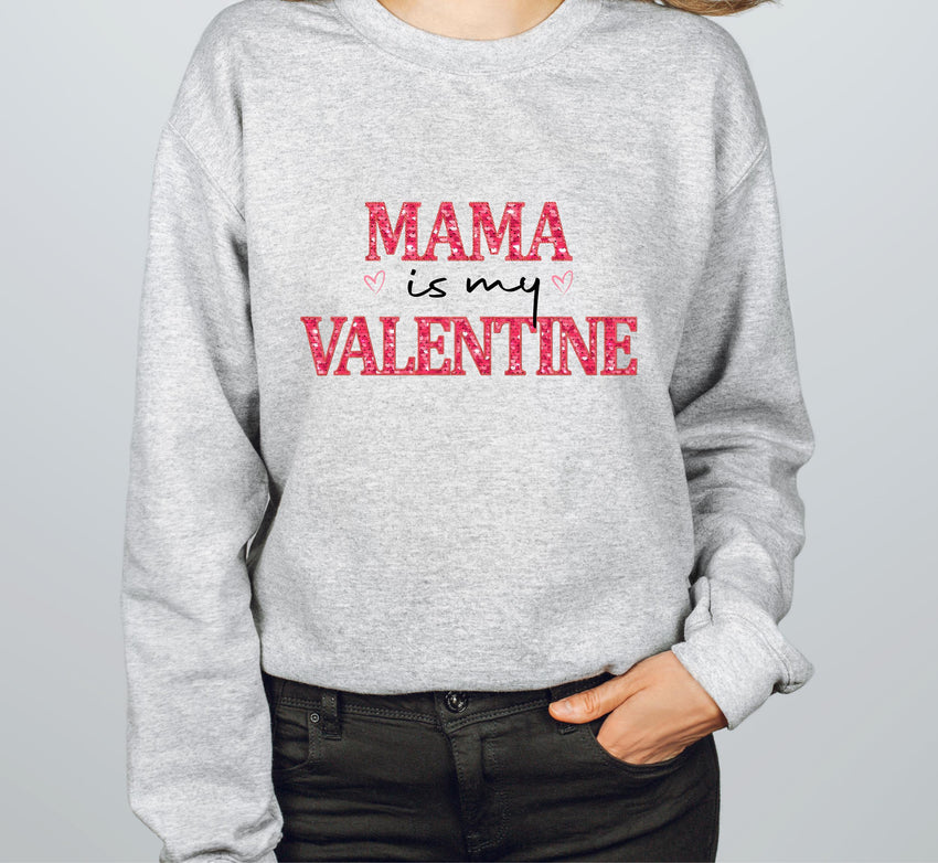 Mama is My Valentine Sweatshirt, Valentine Mommy and Heart Day Shirt, Valentine Day Sweater, Mommy Lover Crewneck, Mama Kid Valentine Gift