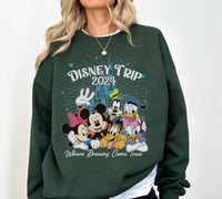 Disney Trip 2024 Sweatshirt, Where Dreaming Comes True, Family Disneyworld Shirt, Disney Sweatshirt, Mickey and Friends Sweatshirt