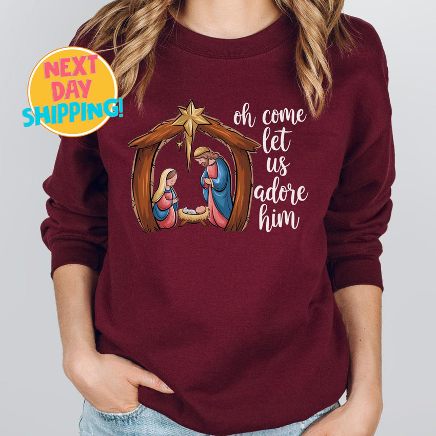 Oh Come Let Us Adore Him Nativity Sweatshirt,  Christian Christmas Sweatshirt, Jesus Birth Sweatshirt