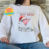 Santa’s Favorite Hot Mess Sweatshirt,  Christmas Martini Sweatshirt, Holiday Sweatshirt, Party Shirt, Holiday Party Sweater